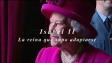 Isabel II: La reina que supo adaptarse